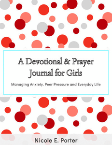 A Devotional & Prayer Journal for Girls